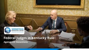 Discussion between Federal Judges in Kentucky Rule Against ICE Detentions