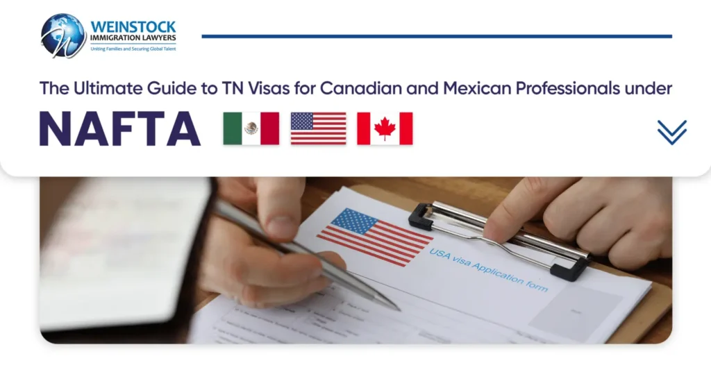 TN Visas for Canadian and Mexican Professionals