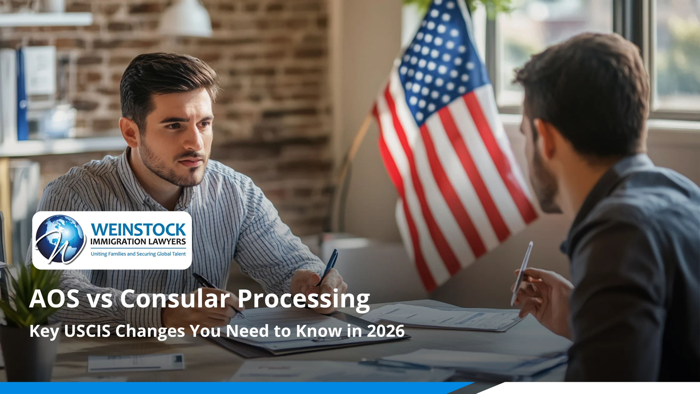 Immigration lawyer discussing AOS vs consular processing with client — Weinstock Immigration Lawyers